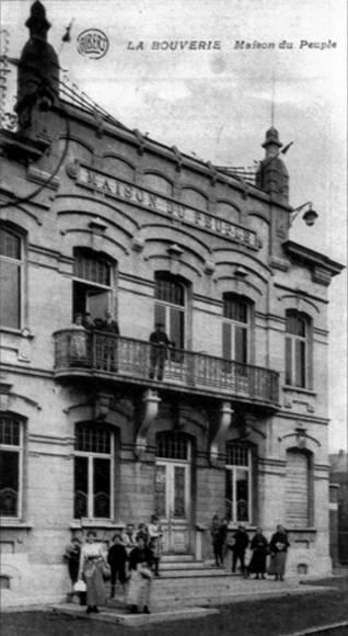 La Bouverie : La Maison du Peuple (inaugure en 1911)