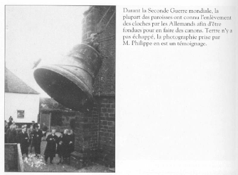 Tertre : Enlvement de la cloche par les Allemands lors de la seconde guerre mondiale.